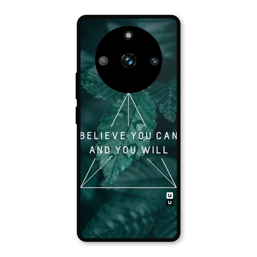 Believe You Can Motivation Metal Back Case for Realme 11 Pro