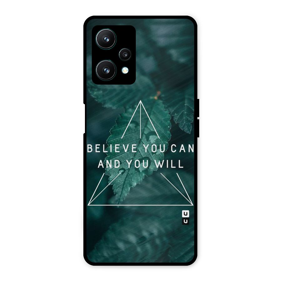 Believe You Can Motivation Metal Back Case for Realme 9 Pro 5G