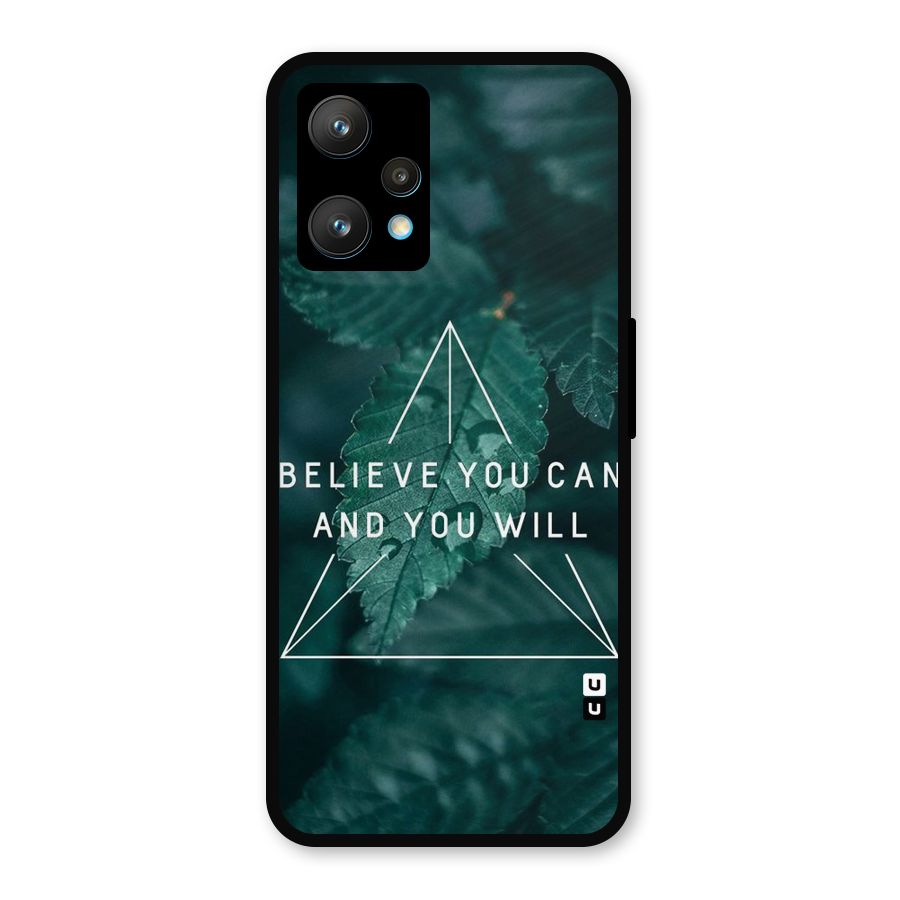 Believe You Can Motivation Metal Back Case for Realme Narzo 50 Pro