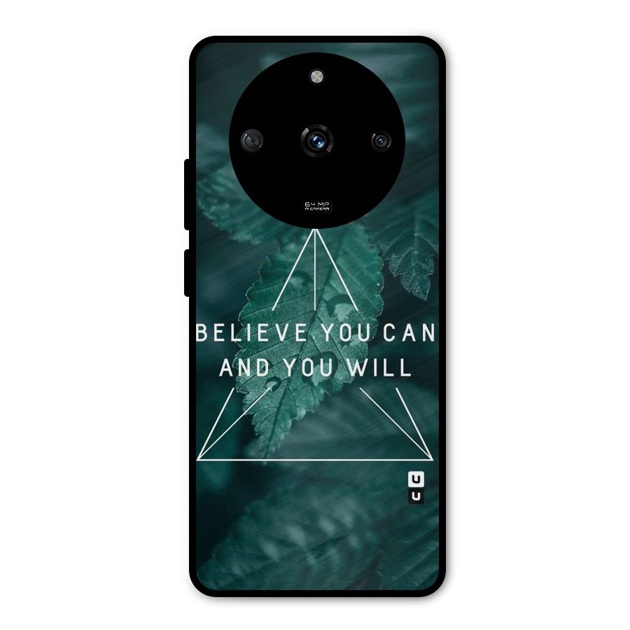 Believe You Can Motivation Metal Back Case for Realme Narzo 60 5G