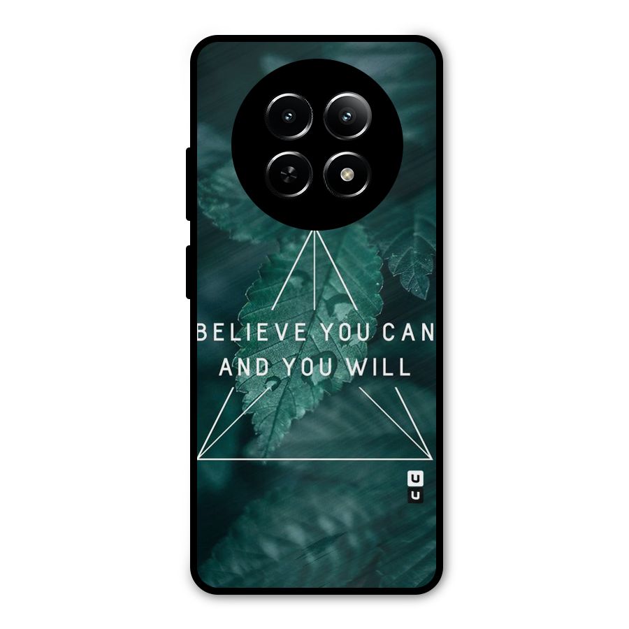 Believe You Can Motivation Metal Back Case for Realme Narzo 70x 5G