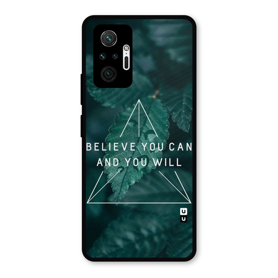 Believe You Can Motivation Metal Back Case for Redmi Note 10 Pro
