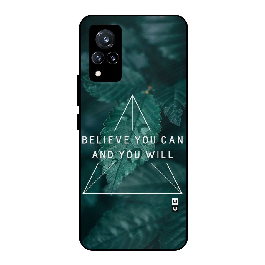Believe You Can Motivation Metal Back Case for Vivo V21 5G