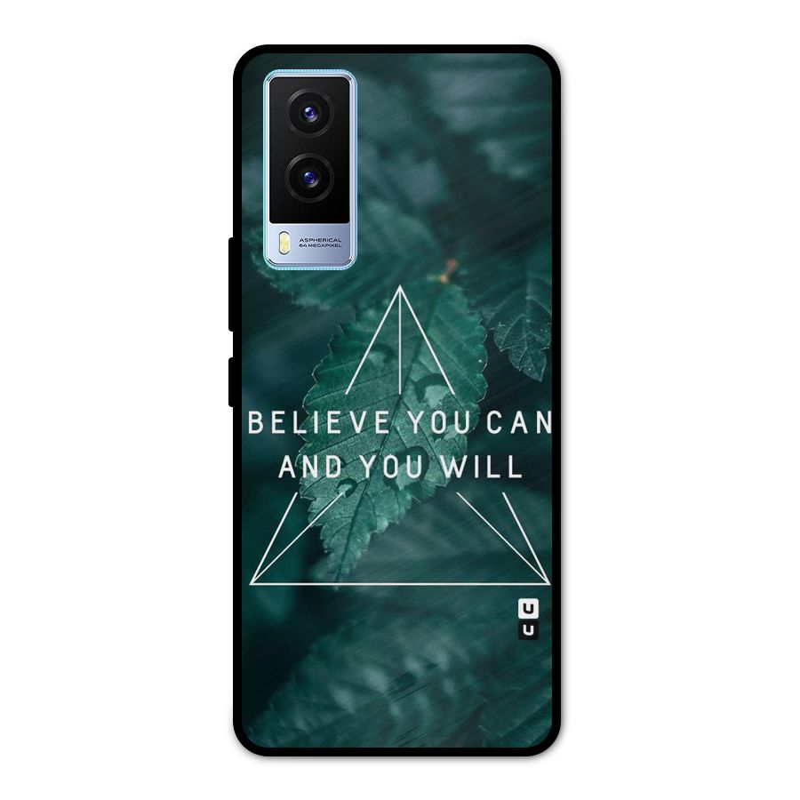 Believe You Can Motivation Metal Back Case for Vivo V21e 5G