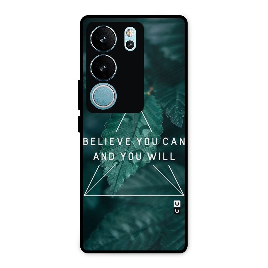 Believe You Can Motivation Metal Back Case for Vivo V29