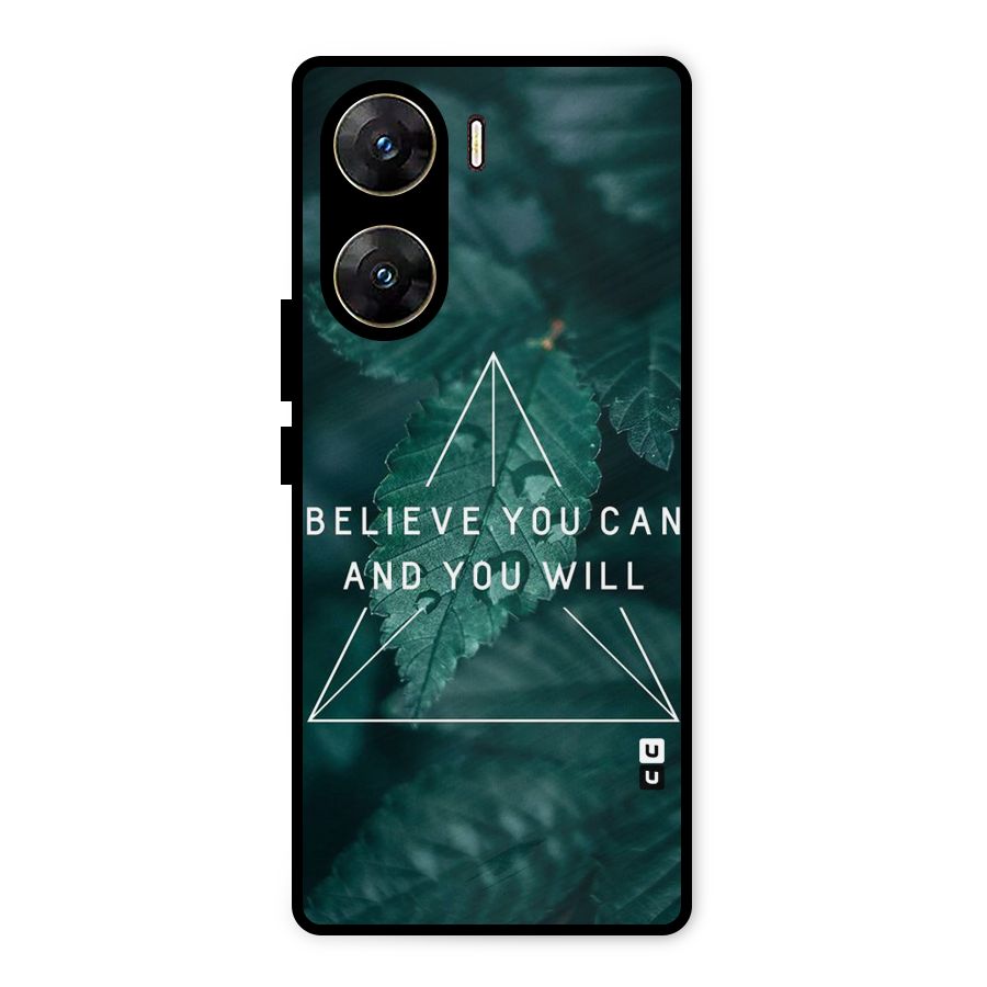 Believe You Can Motivation Metal Back Case for Vivo V29e