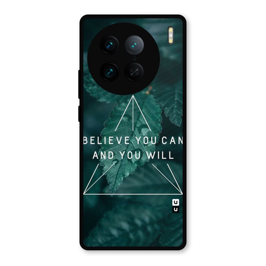 Believe You Can Motivation Metal Back Case for Vivo X90 Pro