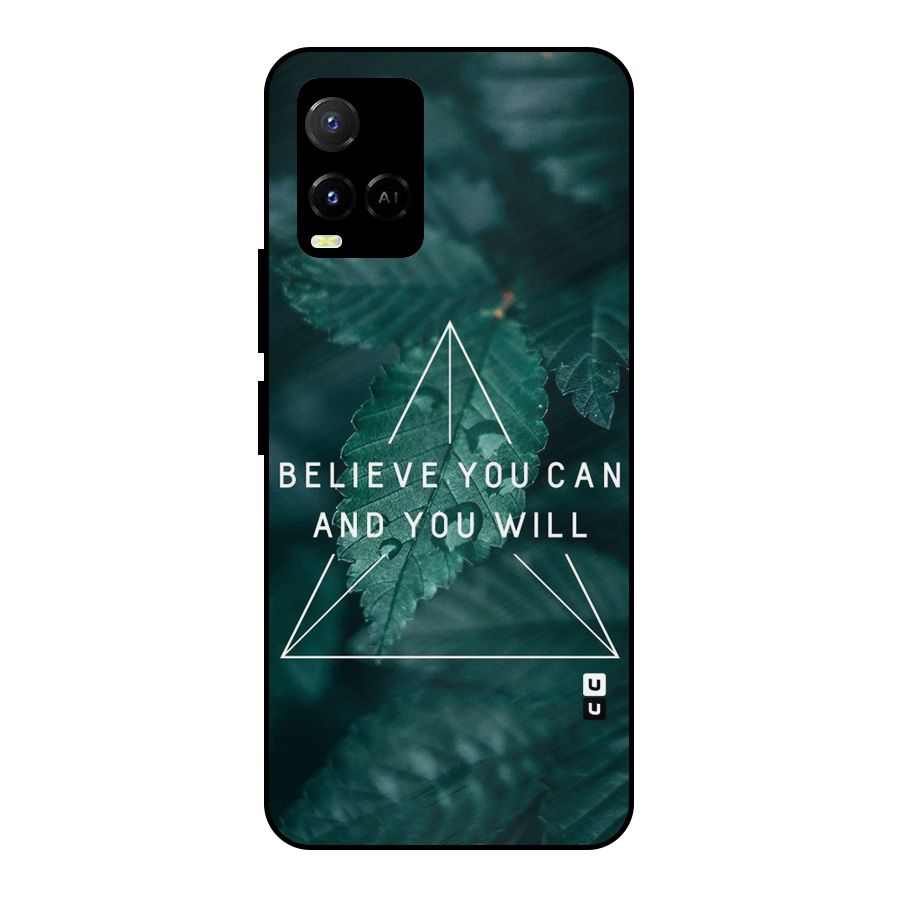 Believe You Can Motivation Metal Back Case for Vivo Y21A