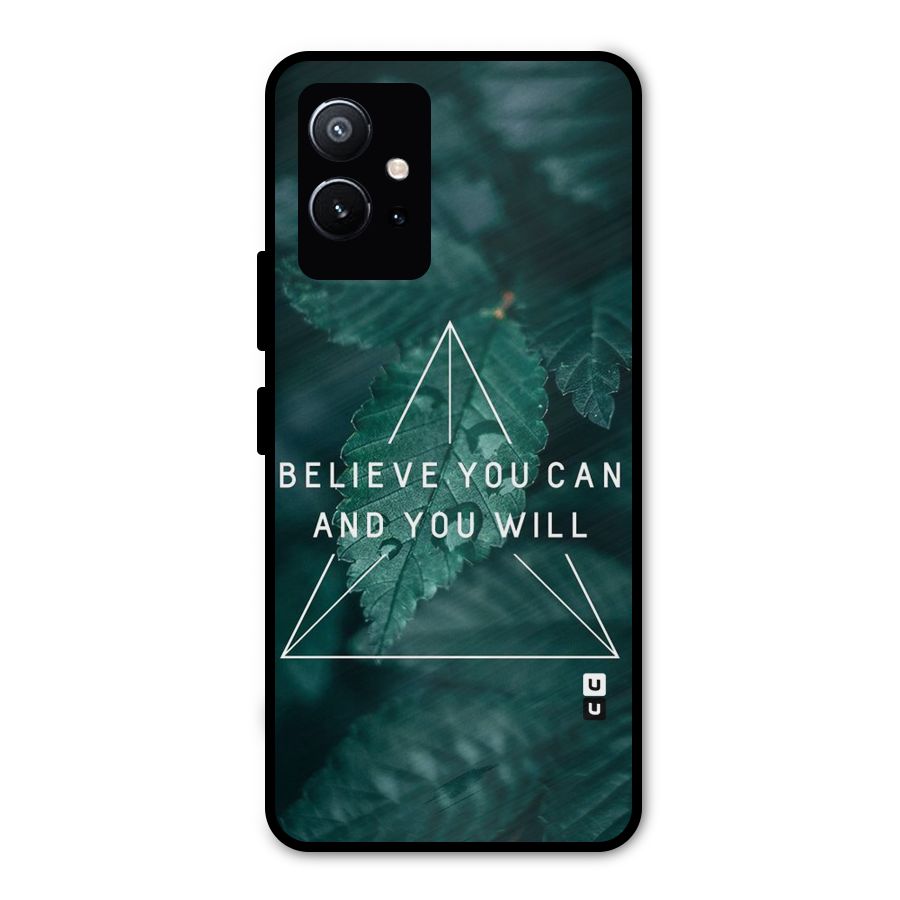 Believe You Can Motivation Metal Back Case for Vivo Y75 5G