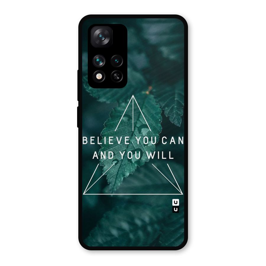 Believe You Can Motivation Metal Back Case for Xiaomi 11i Hypercharge 5G