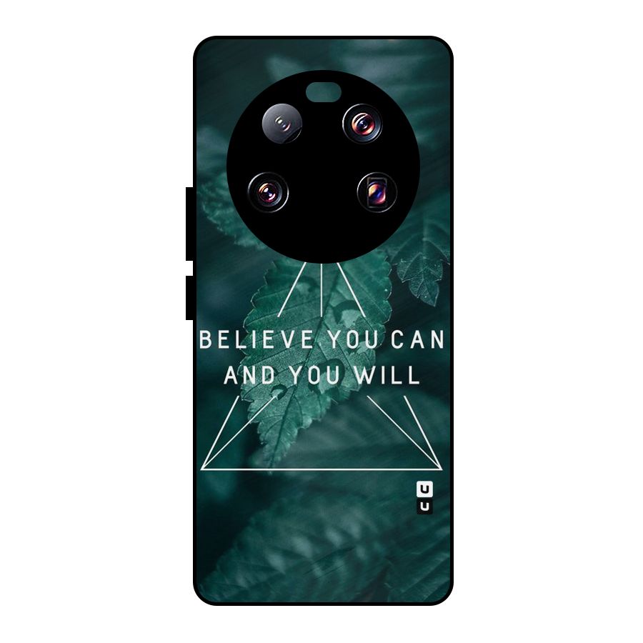 Believe You Can Motivation Metal Back Case for Xiaomi 13 Ultra