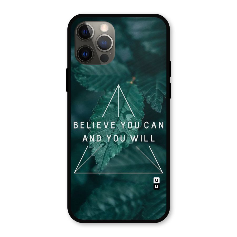 Believe You Can Motivation Metal Back Case for iPhone 12 Pro