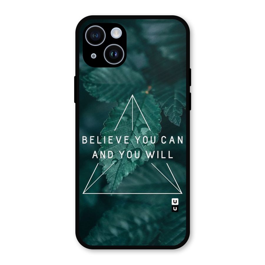 Believe You Can Motivation Metal Back Case for iPhone 14