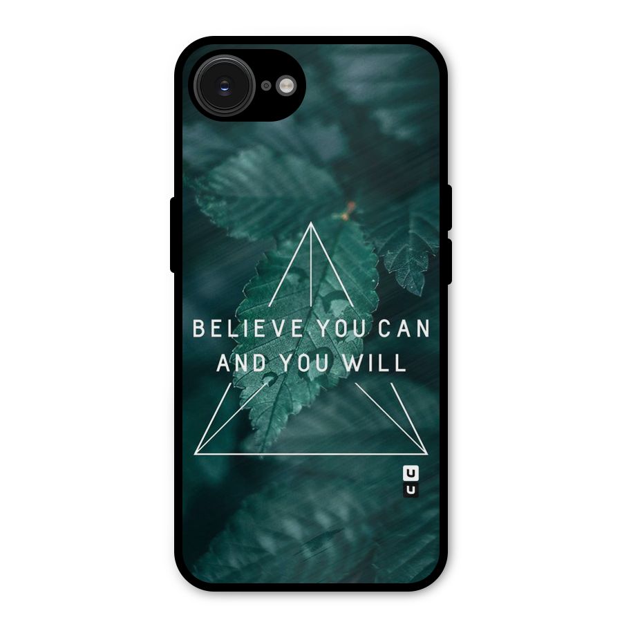 Believe You Can Motivation Metal Back Case for iPhone 16e