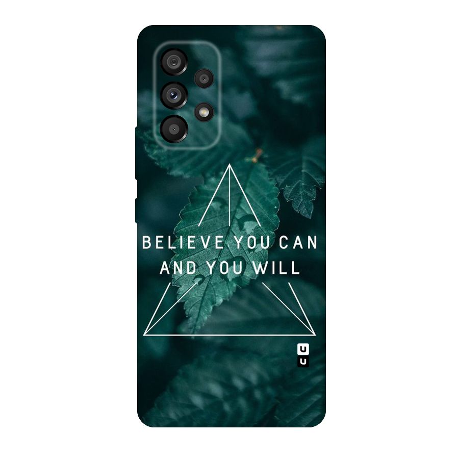 Believe You Can Motivation Original Polycarbonate Back Case for Galaxy A53 5G