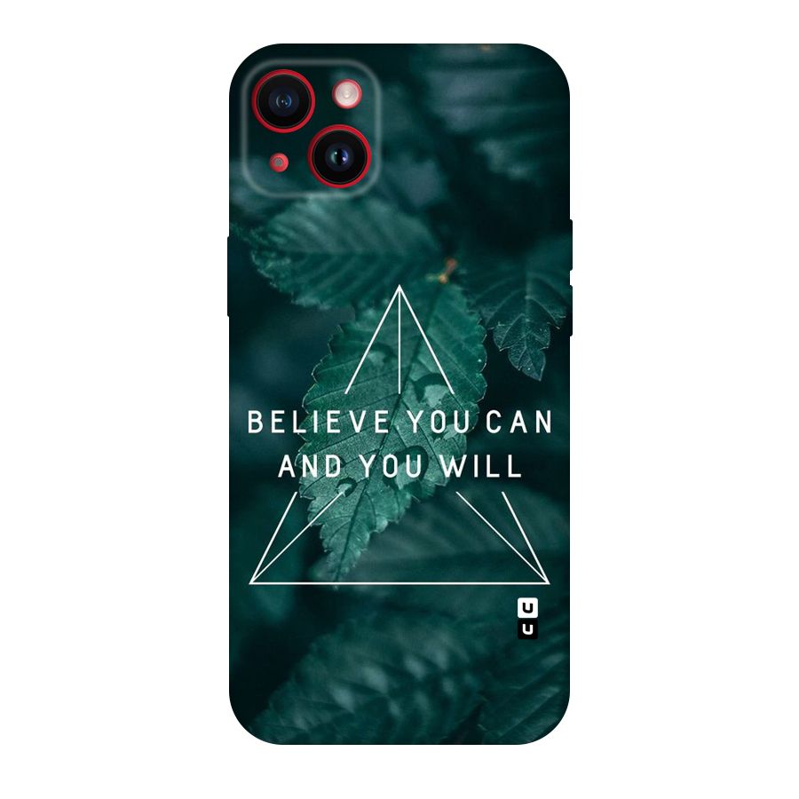Believe You Can Motivation Original Polycarbonate Back Case for iPhone 14 Plus