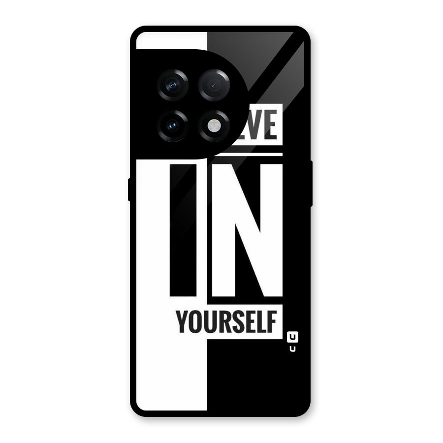 Believe Yourself Black Glass Back Case for OnePlus 11R
