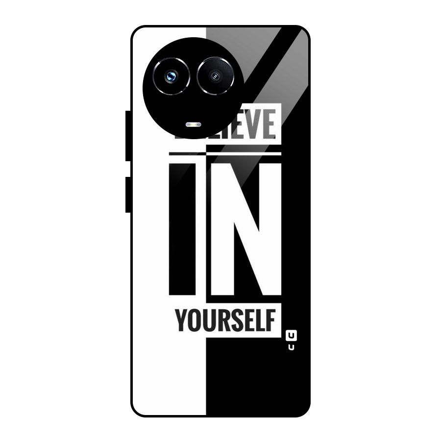 Believe Yourself Black Glass Back Case for Realme 11X