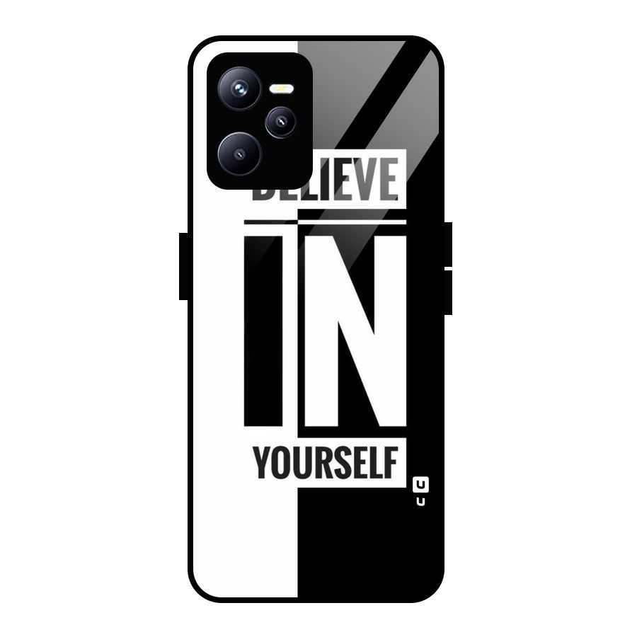 Believe Yourself Black Glass Back Case for Realme C35