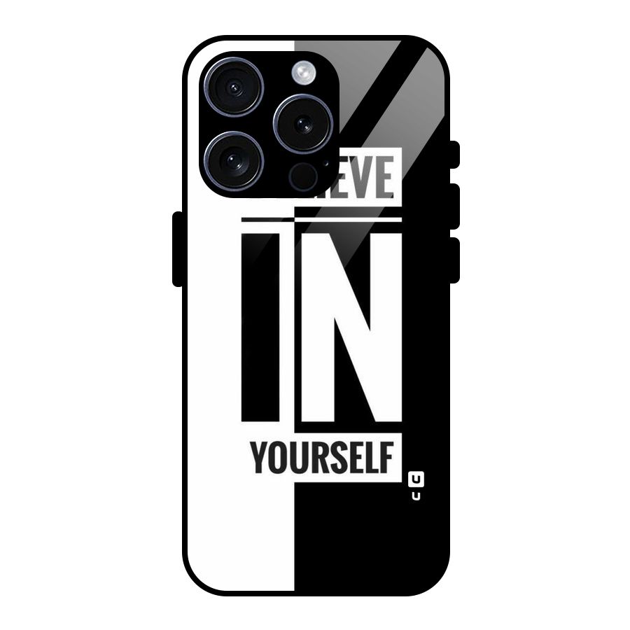 Believe Yourself Black Glass Back Case for iPhone 15 Pro