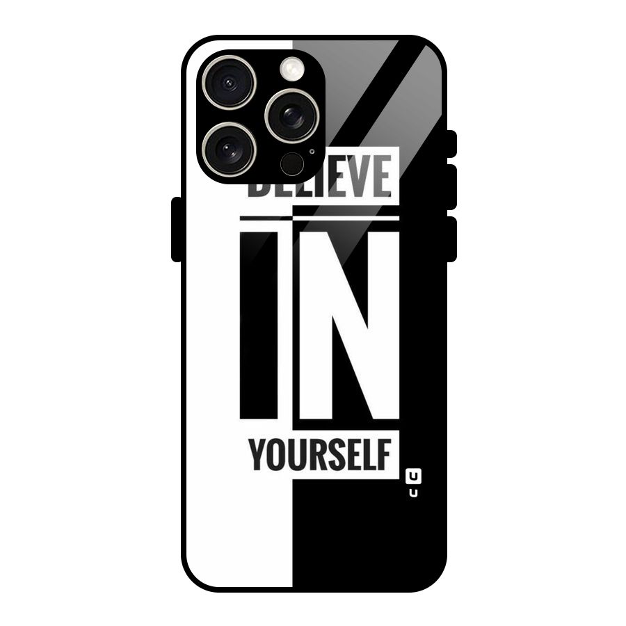 Believe Yourself Black Glass Back Case for iPhone 15 Pro Max