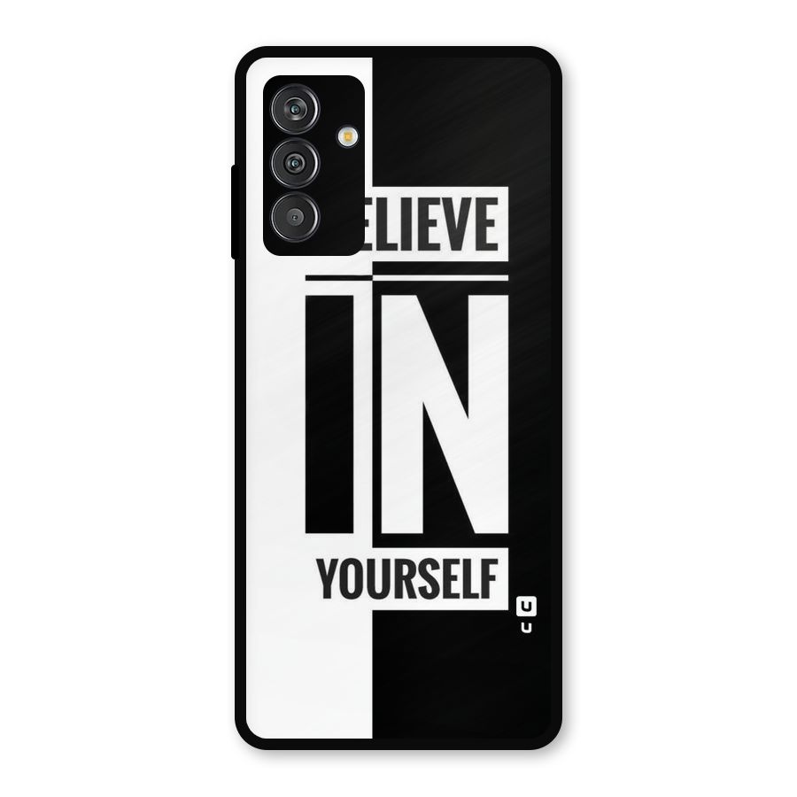 Believe Yourself Black Metal Back Case for Galaxy F13
