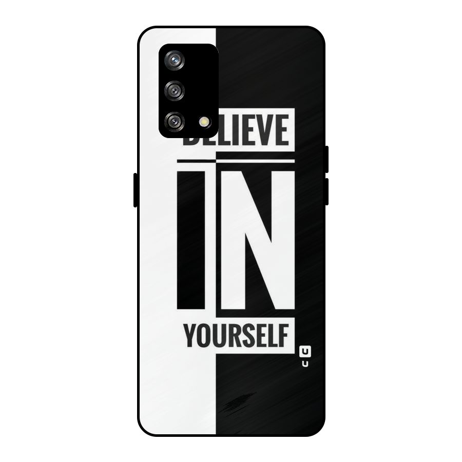 Believe Yourself Black Metal Back Case for Oppo F19
