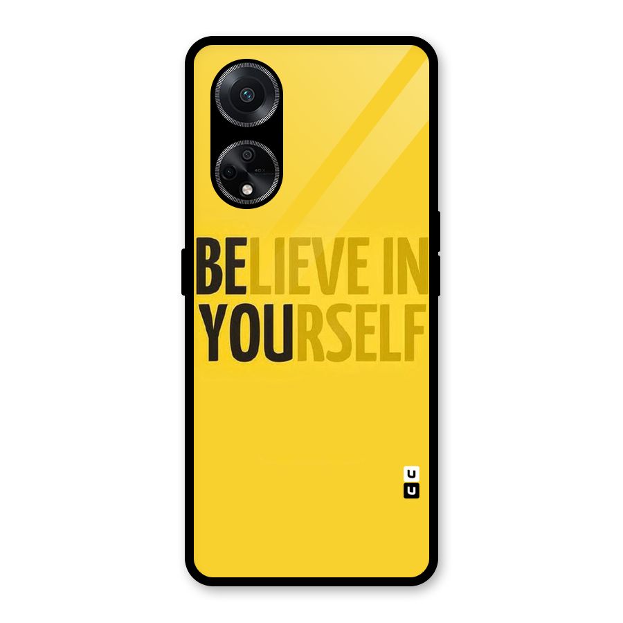Believe Yourself Yellow Glass Back Case for Oppo F23
