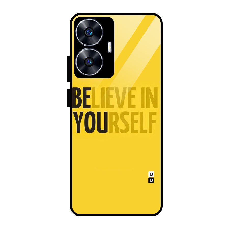 Believe Yourself Yellow Glass Back Case for Realme Narzo N55