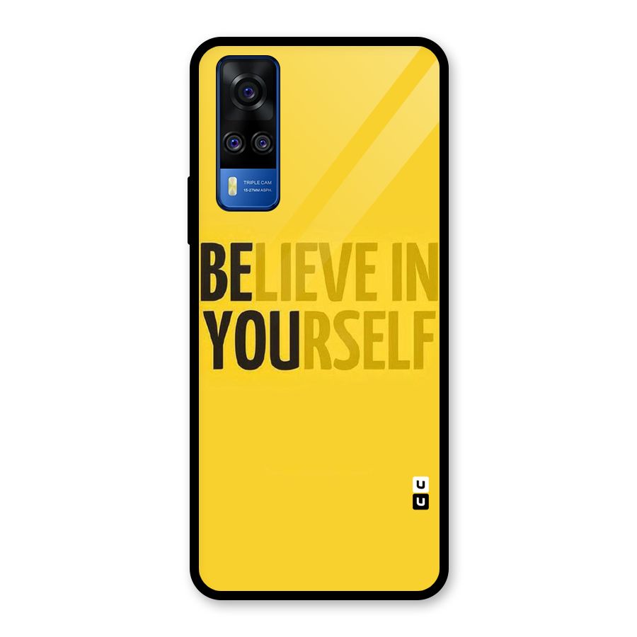 Believe Yourself Yellow Glass Back Case for Vivo Y31