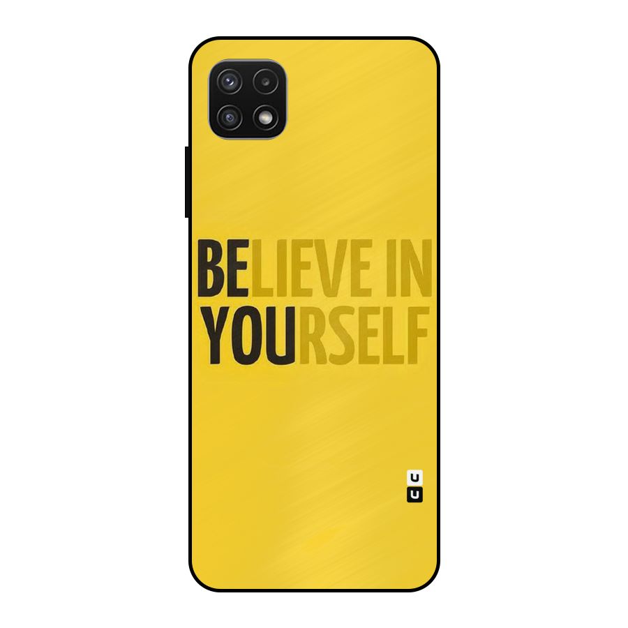 Believe Yourself Yellow Metal Back Case for Galaxy A22 5G
