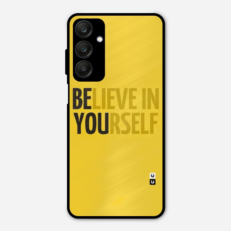 Believe Yourself Yellow Metal Back Case for Galaxy A25 5G
