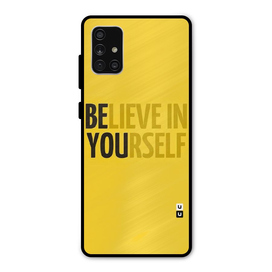 Believe Yourself Yellow Metal Back Case for Galaxy A71