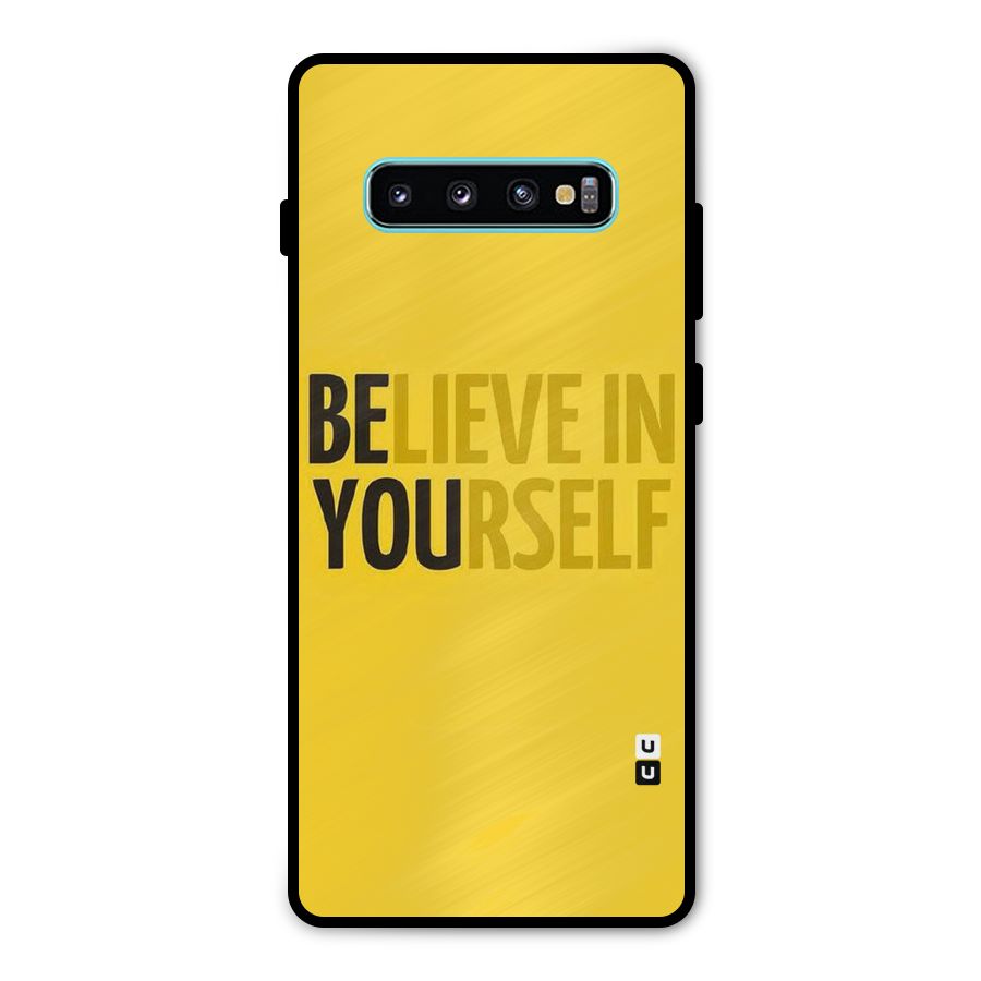 Believe Yourself Yellow Metal Back Case for Galaxy S10 Plus