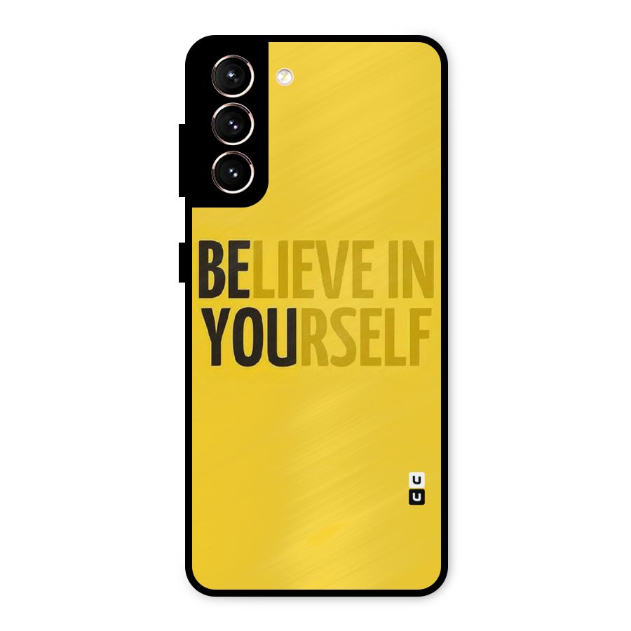 Believe Yourself Yellow Metal Back Case for Galaxy S21 5G