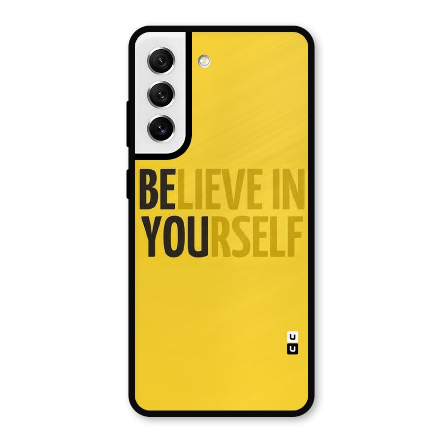 Believe Yourself Yellow Metal Back Case for Galaxy S21 FE 5G