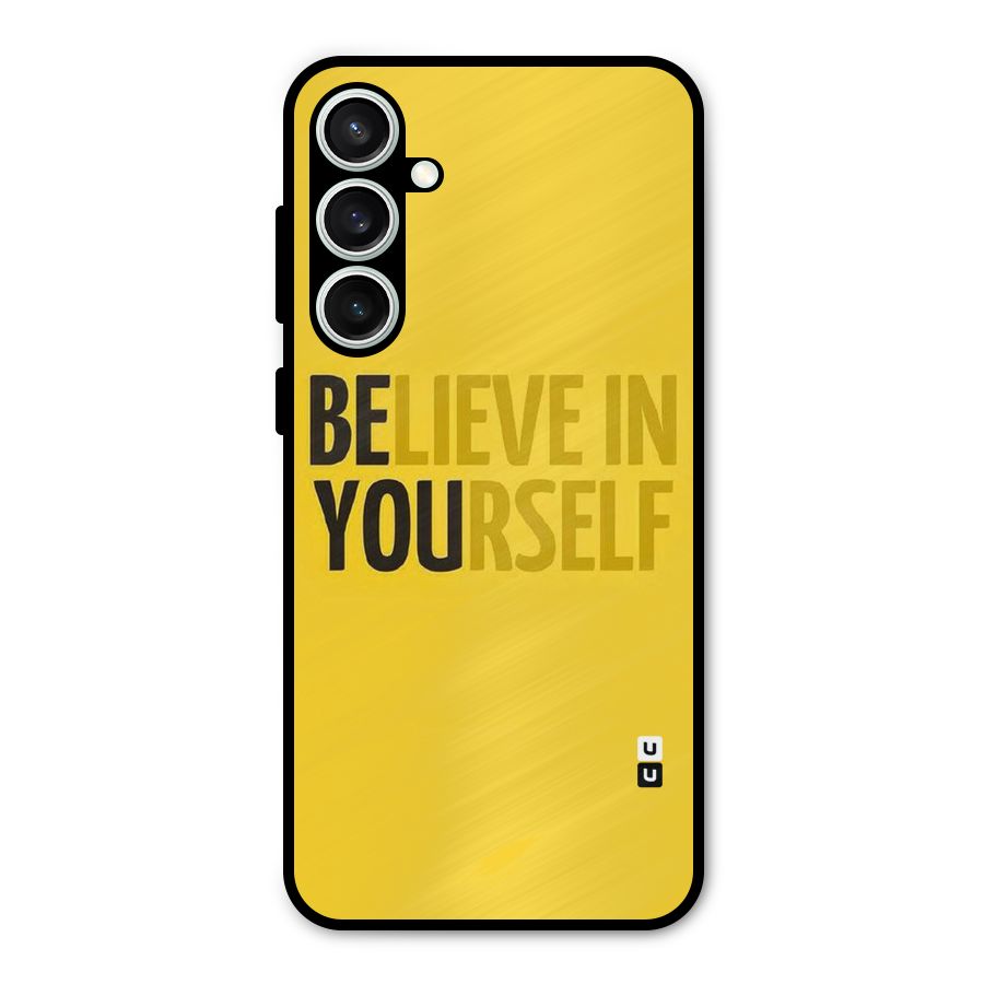 Believe Yourself Yellow Metal Back Case for Galaxy S23 FE
