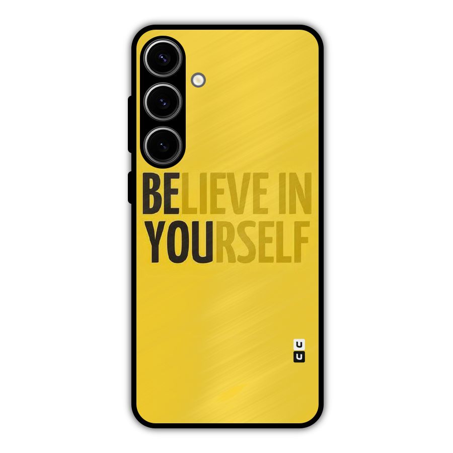 Believe Yourself Yellow Metal Back Case for Galaxy S24 Plus