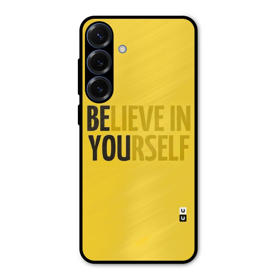 Believe Yourself Yellow Metal Back Case for Galaxy S25 Plus