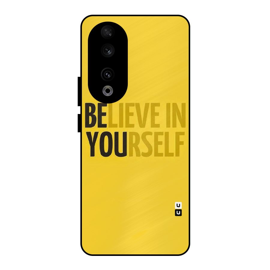 Believe Yourself Yellow Metal Back Case for Honor 90