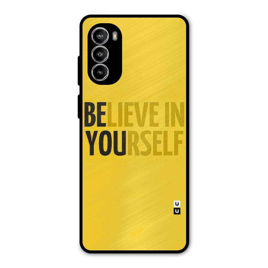 Believe Yourself Yellow Metal Back Case for Moto G52