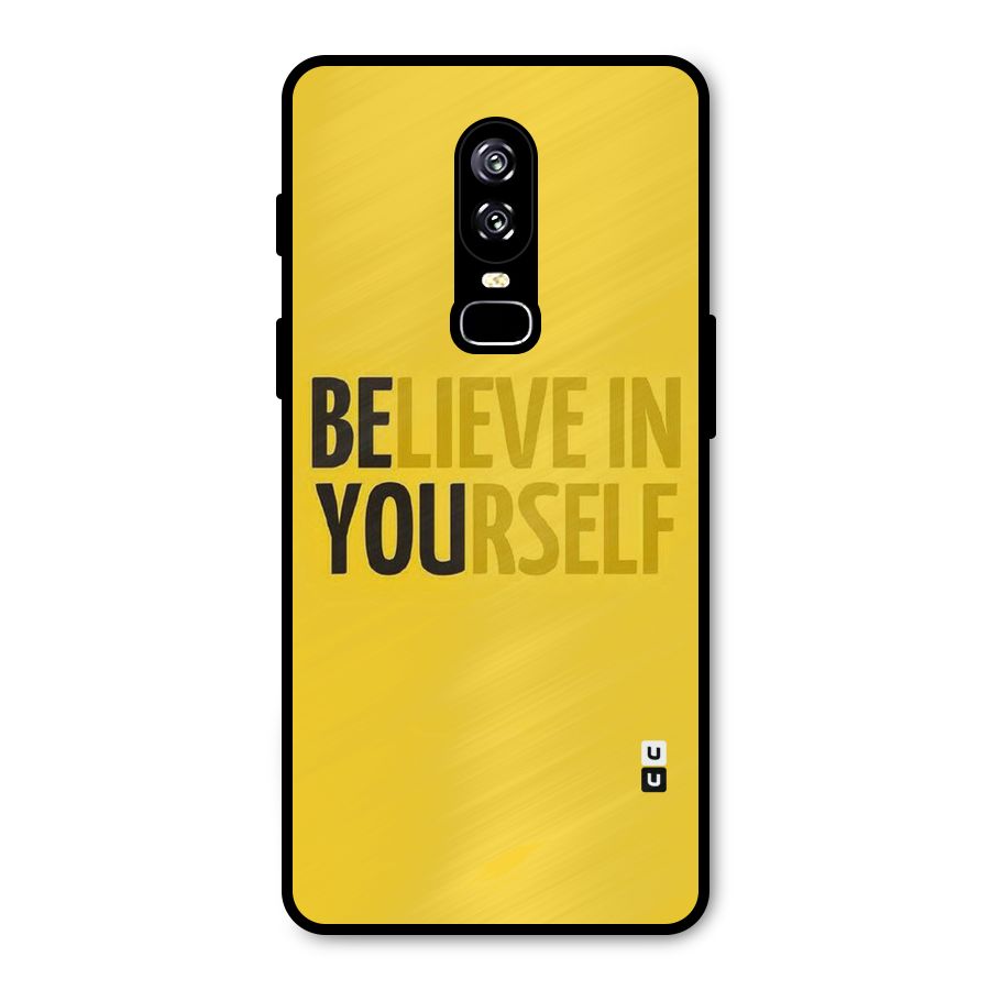Believe Yourself Yellow Metal Back Case for OnePlus 6
