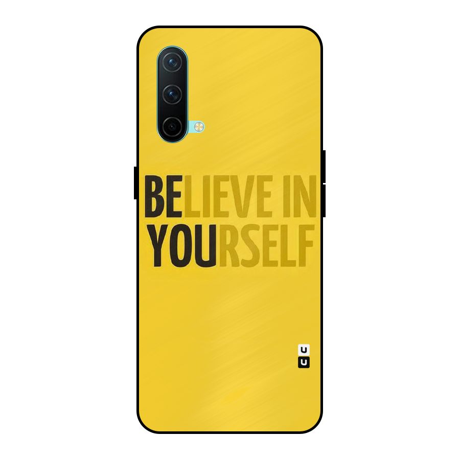 Believe Yourself Yellow Metal Back Case for OnePlus Nord CE 5G