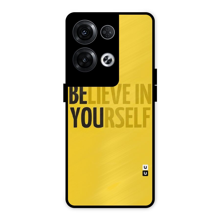 Believe Yourself Yellow Metal Back Case for Oppo Reno8 Pro 5G