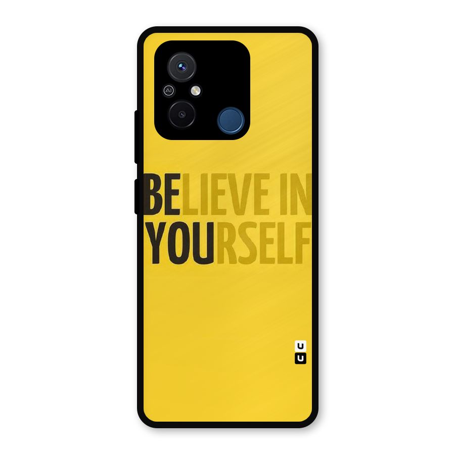 Believe Yourself Yellow Metal Back Case for Poco C55