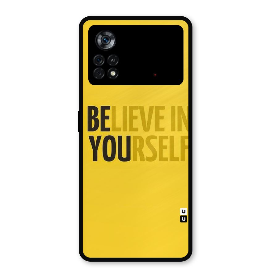 Believe Yourself Yellow Metal Back Case for Poco X4 Pro 5G