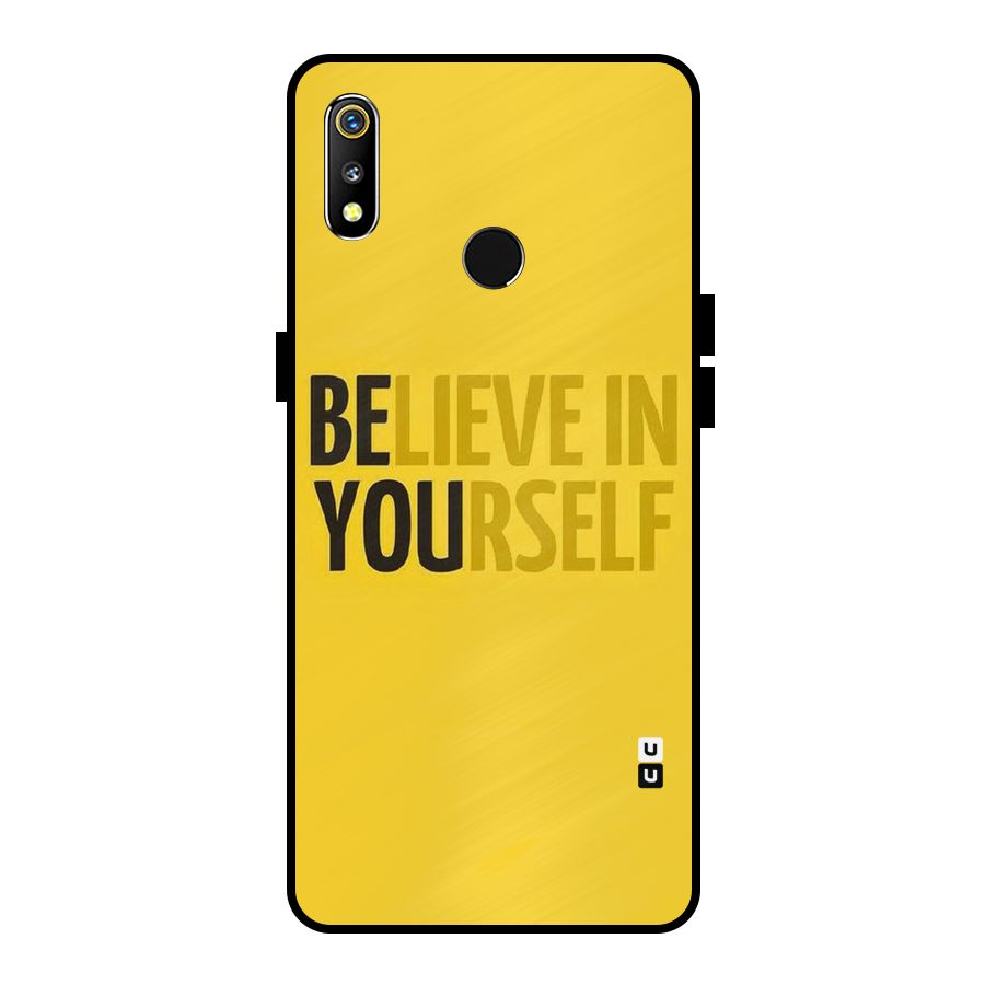 Believe Yourself Yellow Metal Back Case for Realme 3