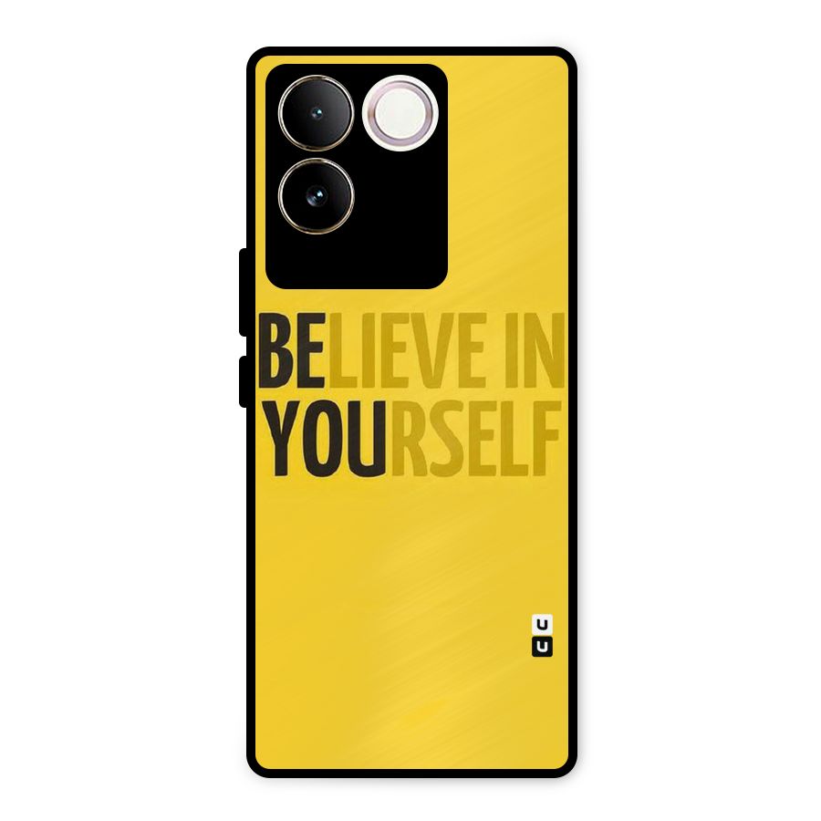 Believe Yourself Yellow Metal Back Case for Vivo T2 Pro