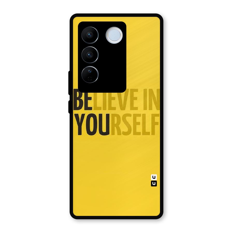 Believe Yourself Yellow Metal Back Case for Vivo V27