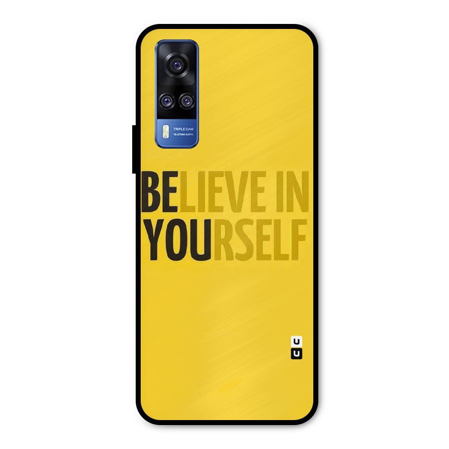 Believe Yourself Yellow Metal Back Case for Vivo Y51A